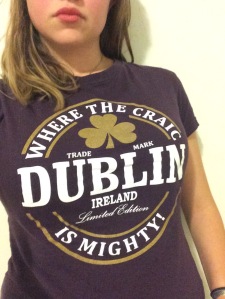 (This is my Dublin souvenir t-shirt. The craic was indeed mighty.)